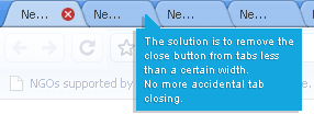 Solution to the tab chrome issue- remove the close icon from tabs beyond a minimum width to remove possibility of accidental closure of the tab while trying to select it