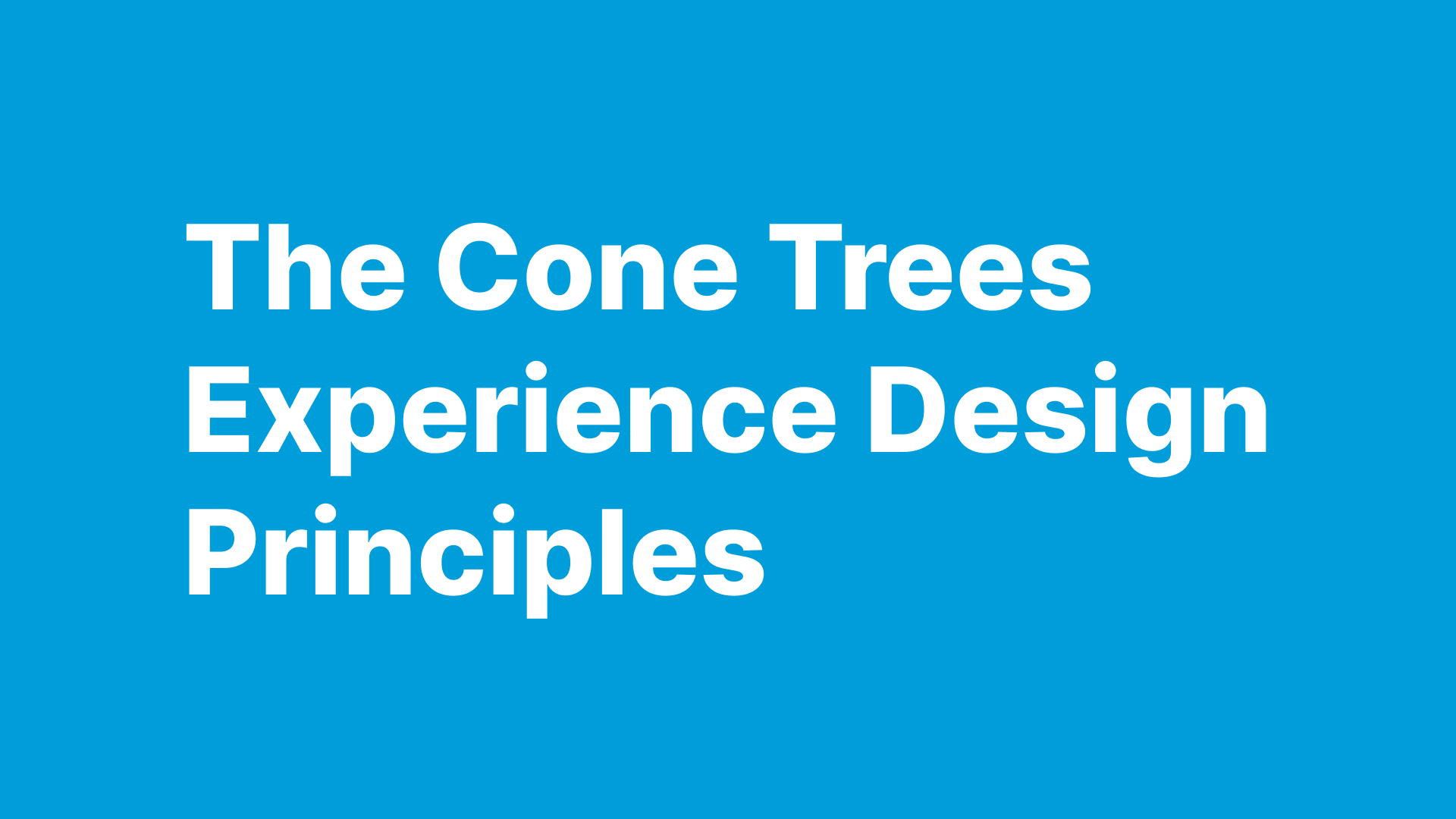 The Cone Trees Experience Design Principles